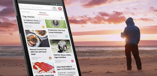 告别Beta,Opera正式发布其基于Webkit内核的Opera for Android,增加“发现”页面