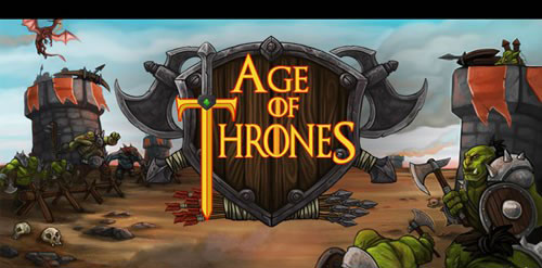 塔防游戏《王权时代 Age of Thrones》六月登陆安卓